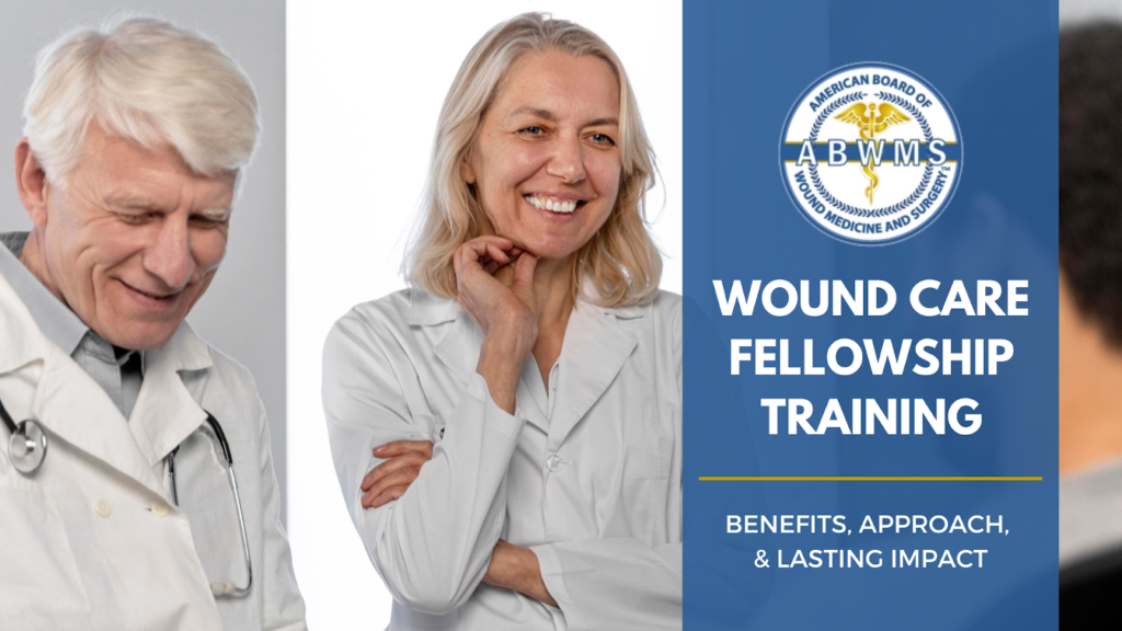 Wound Care Fellowship 